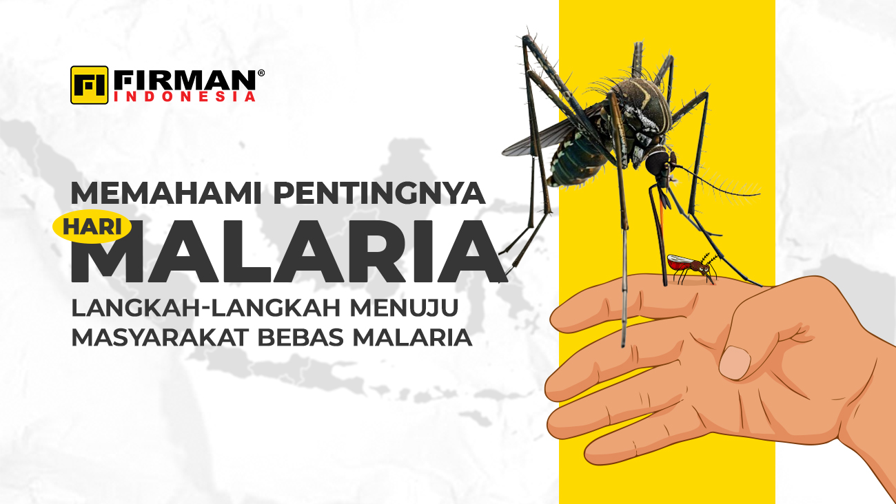 Memahami Pentingnya Hari Malaria: Langkah-Langkah Menuju Masyarakat Bebas Malaria